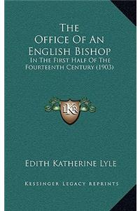 The Office Of An English Bishop