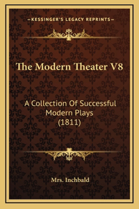 The Modern Theater V8