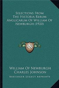 Selections From The Historia Rerum Anglicarum Of William Of Newburgh (1920)