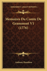 Memoires Du Comte De Grammont V1 (1776)