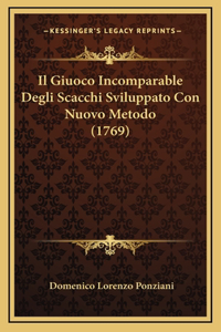 Il Giuoco Incomparable Degli Scacchi Sviluppato Con Nuovo Metodo (1769)