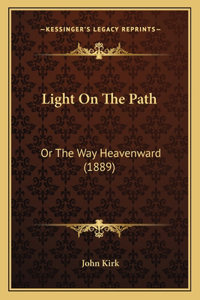 Light On The Path