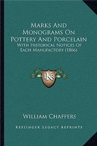 Marks And Monograms On Pottery And Porcelain