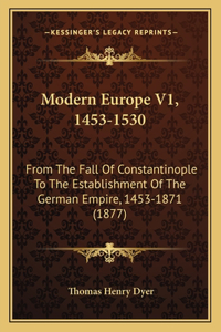 Modern Europe V1, 1453-1530