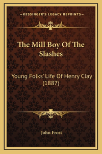 The Mill Boy Of The Slashes