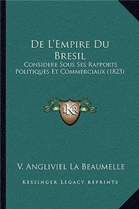 De L'Empire Du Bresil
