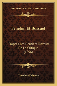 Fenelon Et Bossuet
