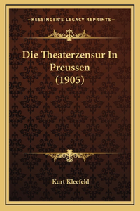 Theaterzensur In Preussen (1905)