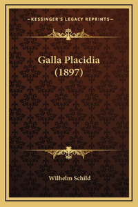 Galla Placidia (1897)