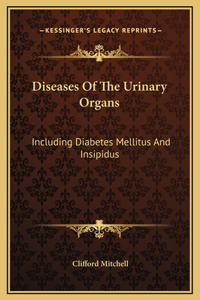 Diseases Of The Urinary Organs