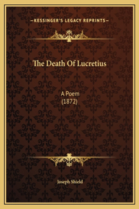 The Death Of Lucretius