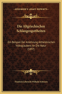 Die Altgriechischen Schlangengottheiten
