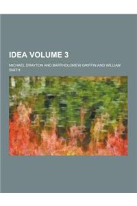 Idea Volume 3