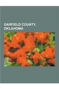 Garfield County, Oklahoma: Enid, Oklahoma, Museums in Garfield County, Oklahoma, Kremlin, Oklahoma, Hillsdale, Oklahoma, Douglas, Oklahoma, North