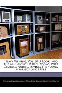 Heavy Viewing, Vol. 30: A Look Into the ABC Shows Dark Shadows, Port Charles, Nurses, Loving, the Young Marrieds, and More