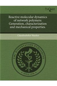 Reactive Molecular Dynamics of Network Polymers: Generation