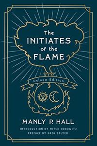 Initiates of the Flame: The Deluxe Edition