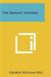 Radiant Universe