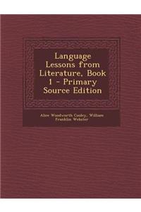 Language Lessons from Literature, Book 1