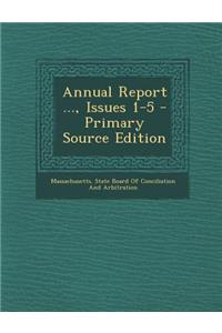 Annual Report ..., Issues 1-5