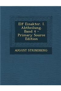 Elf Einakter. I. Abtheilung. Band 4
