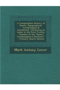 A Compendious History of Sussex