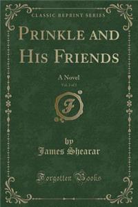 Prinkle and His Friends, Vol. 2 of 3