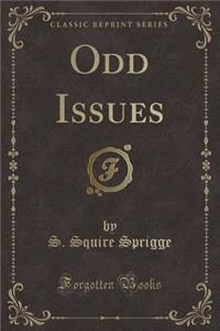 Odd Issues (Classic Reprint)