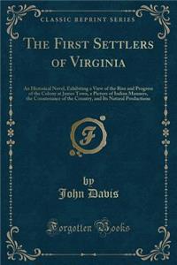 The First Settlers of Virginia
