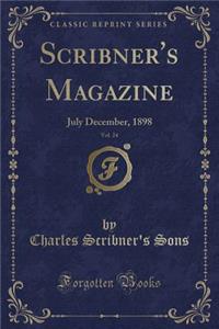 Scribner's Magazine, Vol. 24