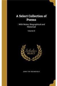 A Select Collection of Poems