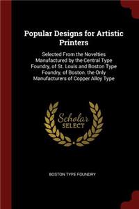 Popular Designs for Artistic Printers