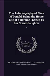 Autobiography of Flora M'Donald