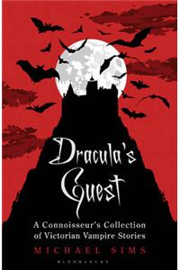 Dracula's Guest: A Connoisseur's Collection of Victorian Vampire Stories