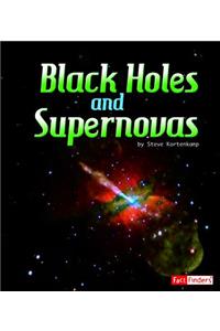 Solar System and Beyond Black Holes and Supernovas