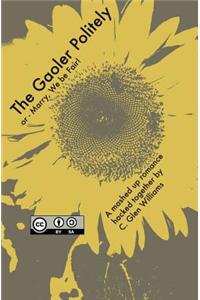 The Gaoler Politely -Or- Marry, We Be Fair!: A Mashed-Up Romance