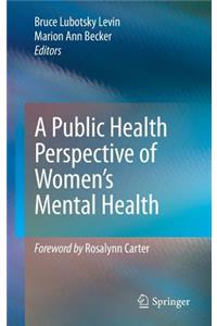 Public Health Perspective of Women's Mental Health