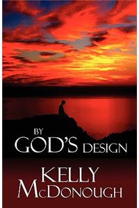 By God's Design