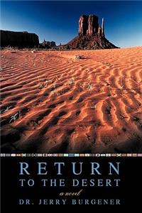 Return to the Desert