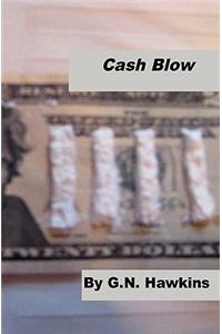 Cash Blow
