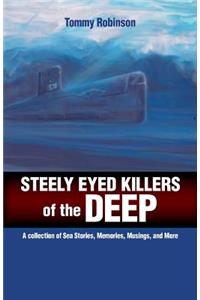 Steely Eyed Killers of the Deep