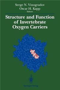 Structure and Function of Invertebrate Oxygen Carriers