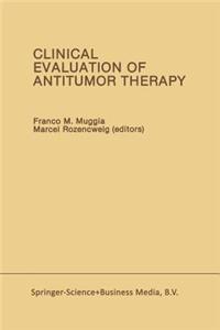 Clinical Evaluation of Antitumor Therapy