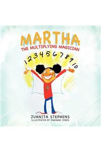 Martha the Multiplying Magician