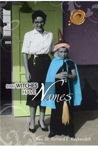 Even Witches Have Names