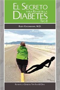 Secreto Para Revertir La Diabetes Tipo II