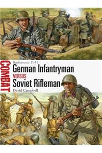 German Infantryman vs Soviet Rifleman