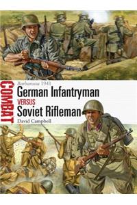 German Infantryman Vs Soviet Rifleman