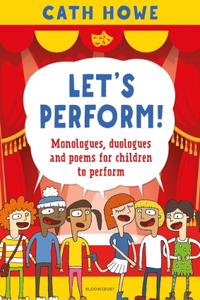Let’s Perform!