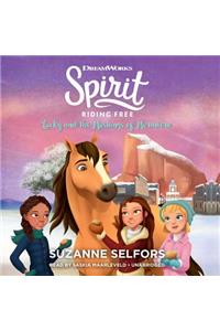 Spirit Riding Free: Lucky and the Mustangs of Miradero Lib/E